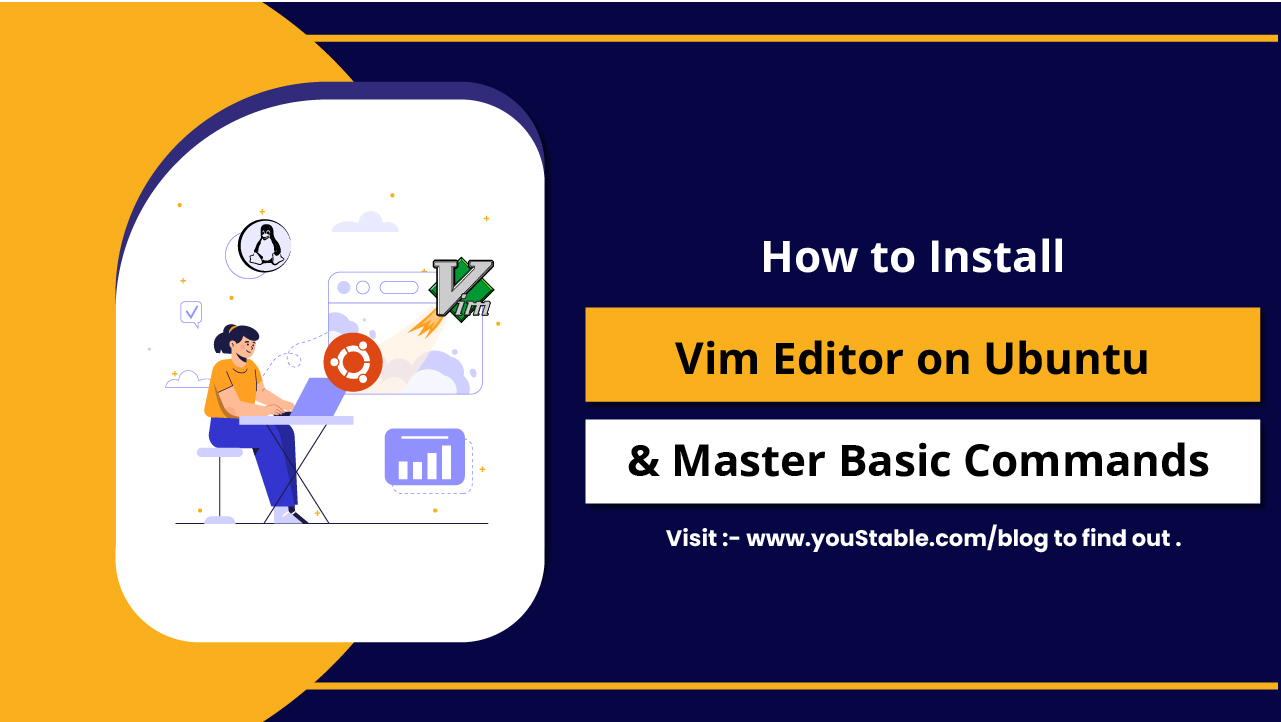 How to Install Vim Editor on Ubuntu and Master Basic Commands